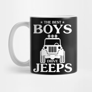 The best Boys drive jeeps father's day gift funny jeep fip flops jeep men jeep dad jeep boy jeep kid jeeps lover Mug